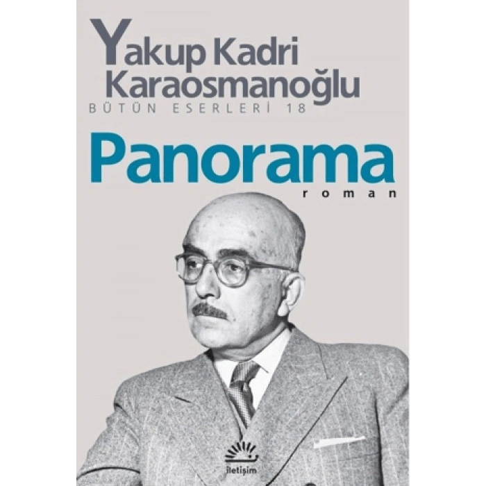 Panorama - Yakup Kadri Karaosmanoğlu - İletişim Yayınları