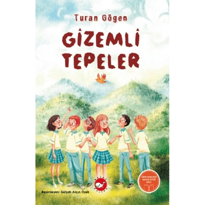 Gizemli Tepeler-Turan Gögen- Beyaz Balina Yayınları