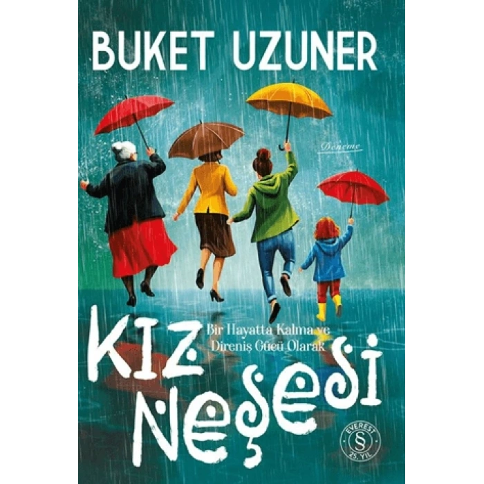 Kız Neşesi - Buket Uzuner - Everest Yayınları