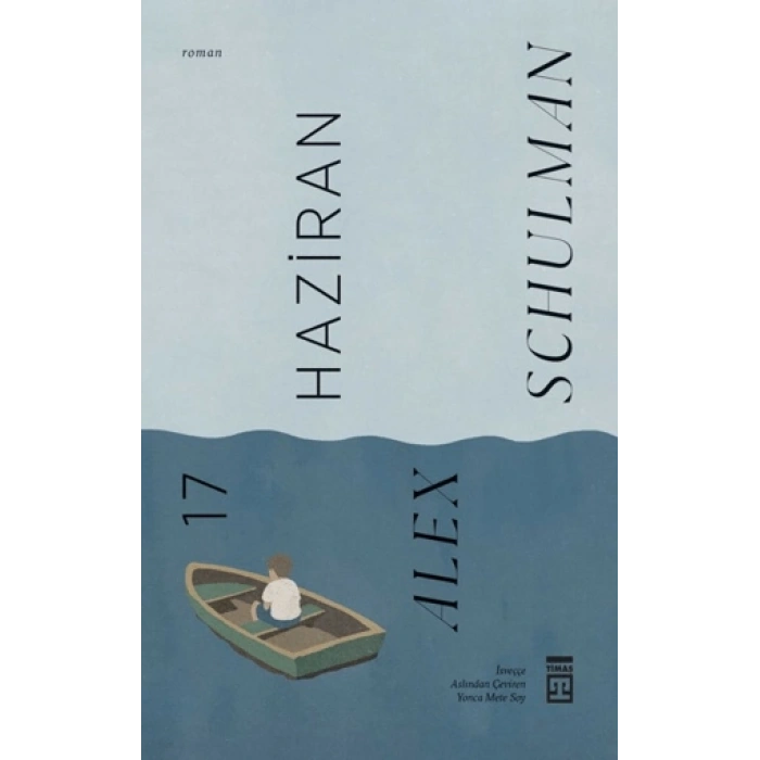 17 Haziran-Alex Schulman-Timaş Yayınları