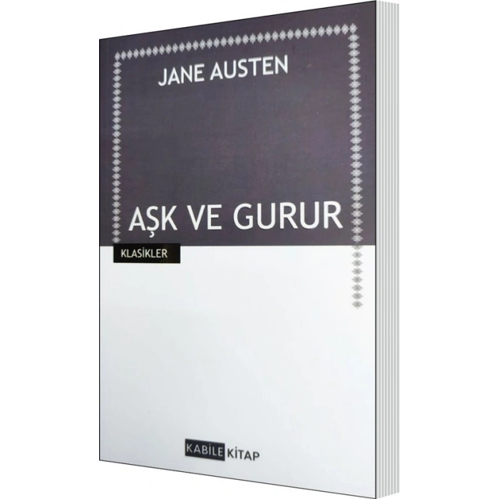 Aşk ve Gurur - Jane Austen - Kabile Yayınları