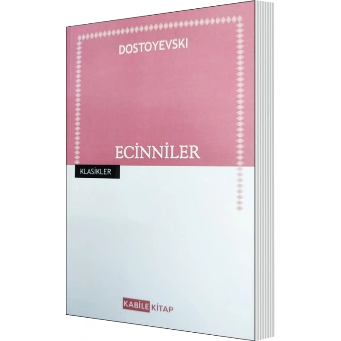 Ecinniler - Dostoyevski - Kabile Yayınları
