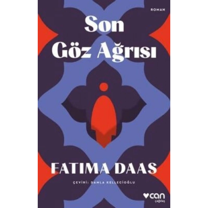 Son Göz Ağrısı - Fatima Daas - Can Yayınları