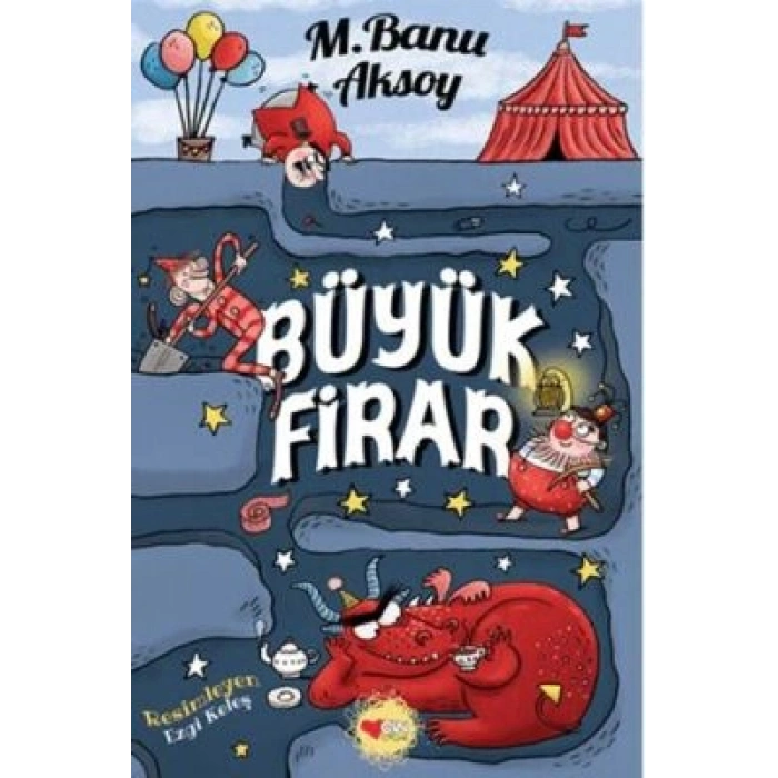 Büyük Firar - M. Banu Aksoy - Can Çocuk Yayınları