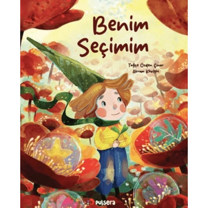 Benim Seçimim-Tuğçe Özden Çınar-Pulsera Yayınevi