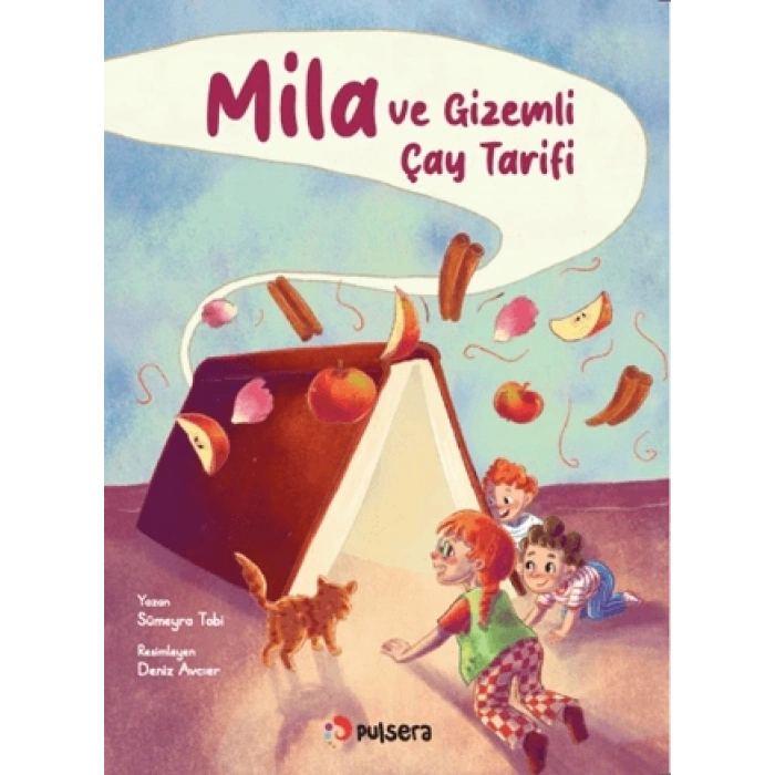 Mila Ve Gizemli Çay Tarifi-Sümeyra Tobi-Pulsera Yayınevi