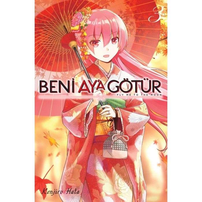Beni Ay’a Götür Cilt 3-(Manga)-Kenjiro Hata-Kayıp Kıta Yayınları