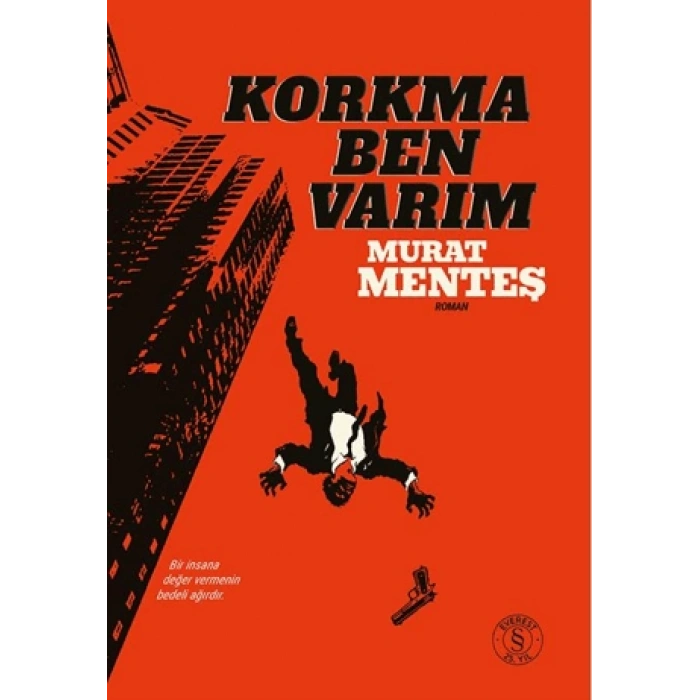 Korkma Ben Varım - Murat Menteş - Everest Yayınları