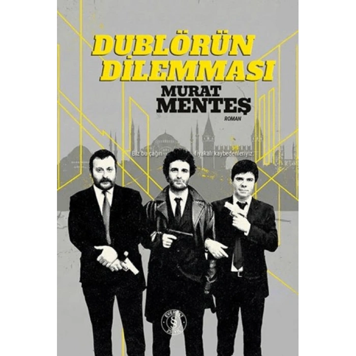 Dublörün Dilemması - Murat Menteş - Everest Yayınları