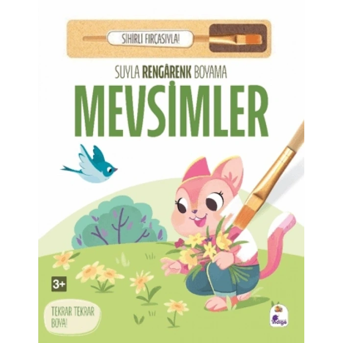 Suyla Rengarenk Boyama - Mevsimler Sihirli Fırçasıyla - İndigo Çocuk