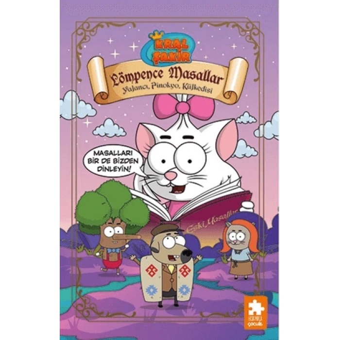 Kral Şakir Lompence Masallar 2:Yalancı Pino-Varol Yaşaroğlu-Eksik Parça