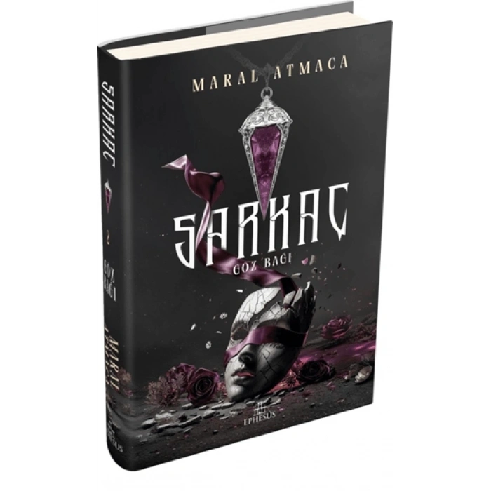 Sarkaç 2: Göz Bağı-Ciltli-Maral Atmaca-Ephesus Yayınları