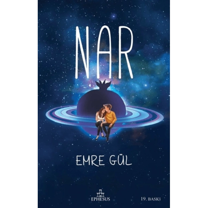 Nar(Ciltsiz) - Emre Gül - Ephesus Yayınları