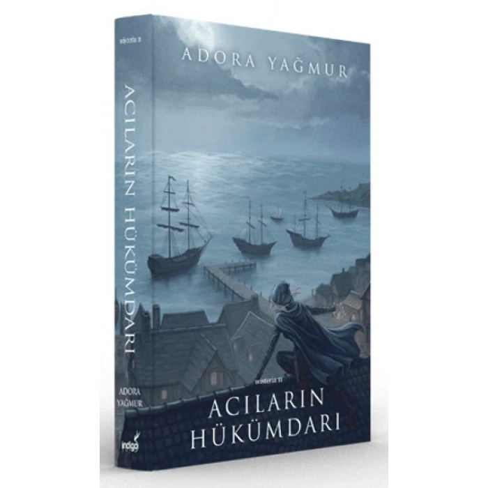Acıların Hükümdarı (Özel Kapak Ciltli)-Adora Yağmur-İndigo Yayınları