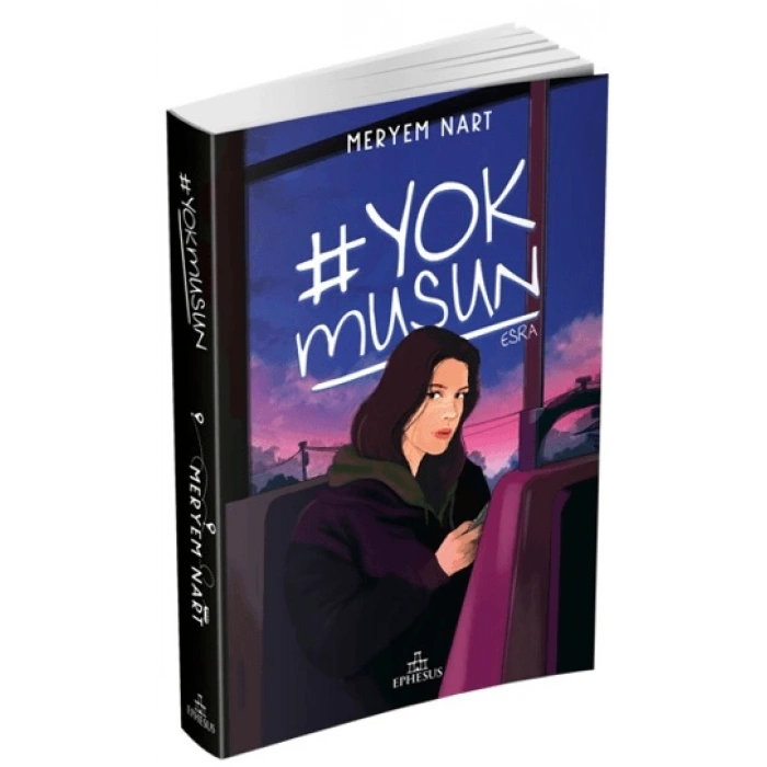 Yok Musun K.Kapak - Meryem Nart - Ephesus Yayınları
