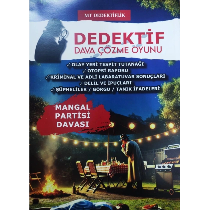 MANGAL PARTİSİ DAVASI - DEDEKTİF ÇÖZME OYUNU - MT DEDEKTİFLİK