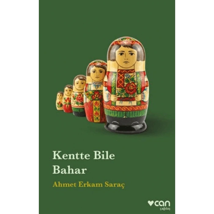 Kentte Bile- BaharAhmet Erkam Saraç-Can Yayınları