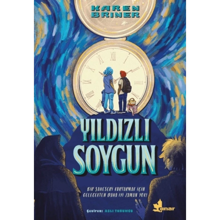 Yıldızlı Soygun-Karen Briner- Çınar Yayınları