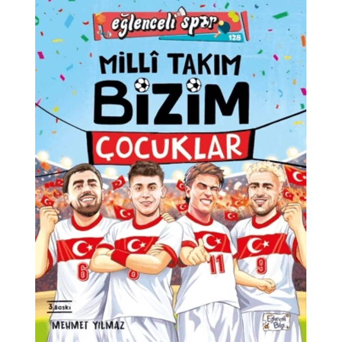 Milli Takım - Bizim Çocuklar-Mehmet Yılmaz-Eğlenceli Bilgi