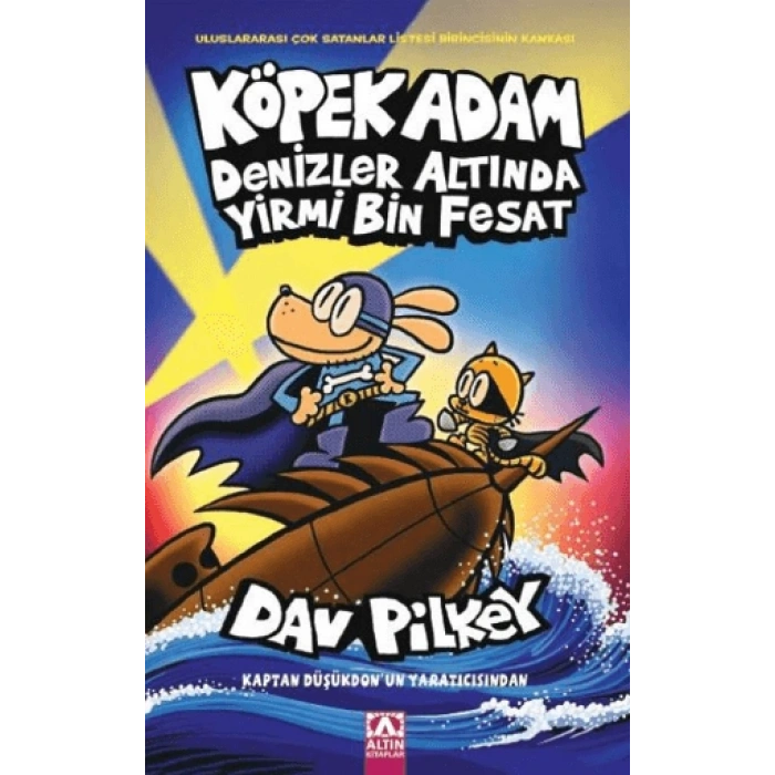 Köpek Adam 11-Denizler Altında Yirmi Bin Fesat - Dav Pilkey - Altın Kitaplar Yayınları