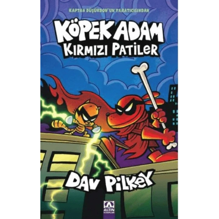 Köpek Adam 12-Kırmızı Patiler - Dav Pilkey - Altın Kitaplar Yayınları