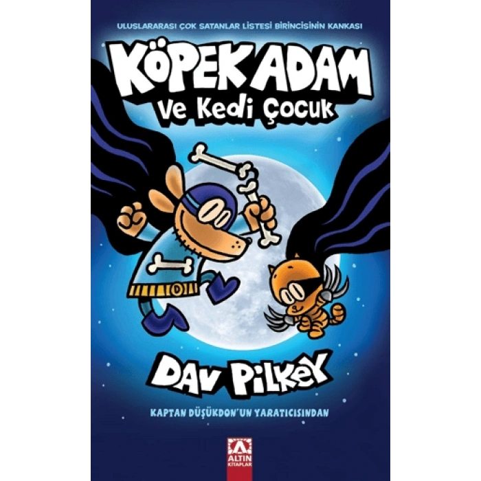 Köpek Adam 4-Köpek Adam ve Kedi Çocuk - Dav Pilkey - Altın Kitaplar Yayınları