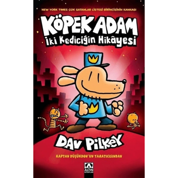 Köpek Adam 3-İki Kediciğin Hikayesi - Dav Pilkey - Altın Kitaplar Yayınları
