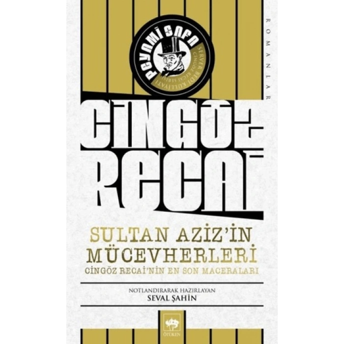 Cingöz Recai-Sultan Azizin Mücevherleri - Peyami Safa - Ötüken Neşriyat