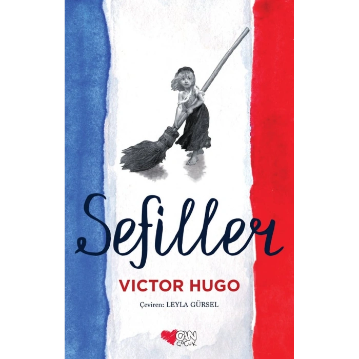 Sefiller - Victor Hugo - Can Çocuk Yayınları