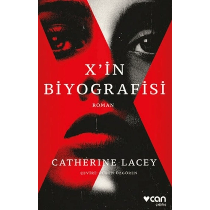 X’in Biyografisi-Catherine Lacey-Can Yayınları
