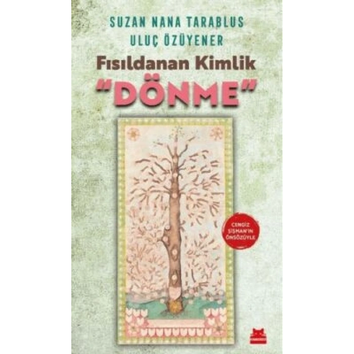 Fısıldanan Kimlik Dönme - Suzan Nana Tarablus - Kırmızı Kedi Yayınevi