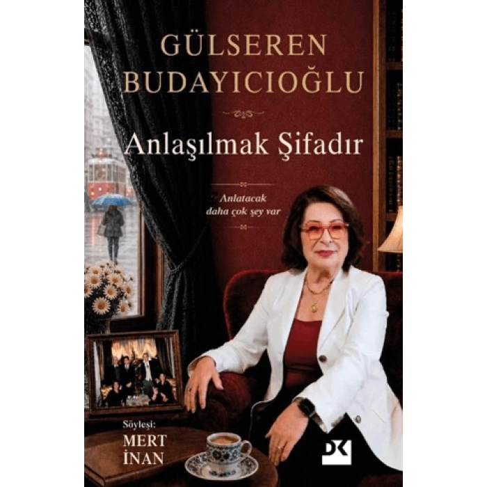 Anlaşılmak Şifadır-Gülseren Budayıcıoğlu-Doğan Kitap