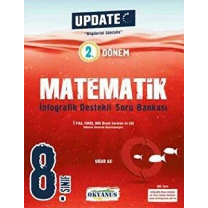 8.SINIF MATEMATİK UPDATE 2.DÖNEM SORU BANKASI / OKYANUS YAYINLARI