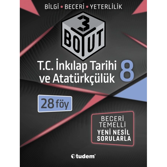 8.Sınıf İnkılap Tarihi ve Atatürkçülük 3 Boyut 28 Föy - Tudem Yayınları