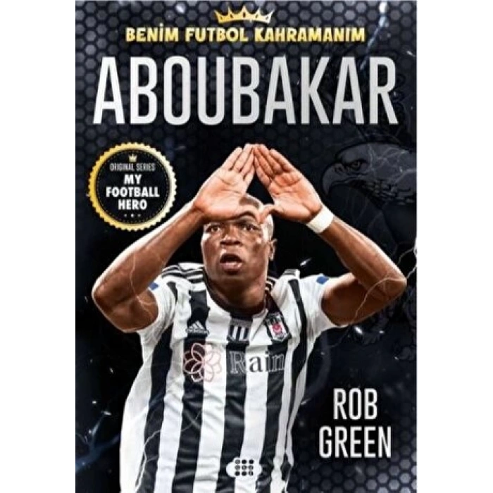 Aboubakar-Benim Futbol Kahramanım - Rob Green - Dokuz Çocuk
