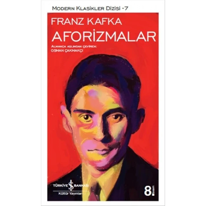 Aforizmalar - Franz Kafka - İş Bankası Kültür Yayınları