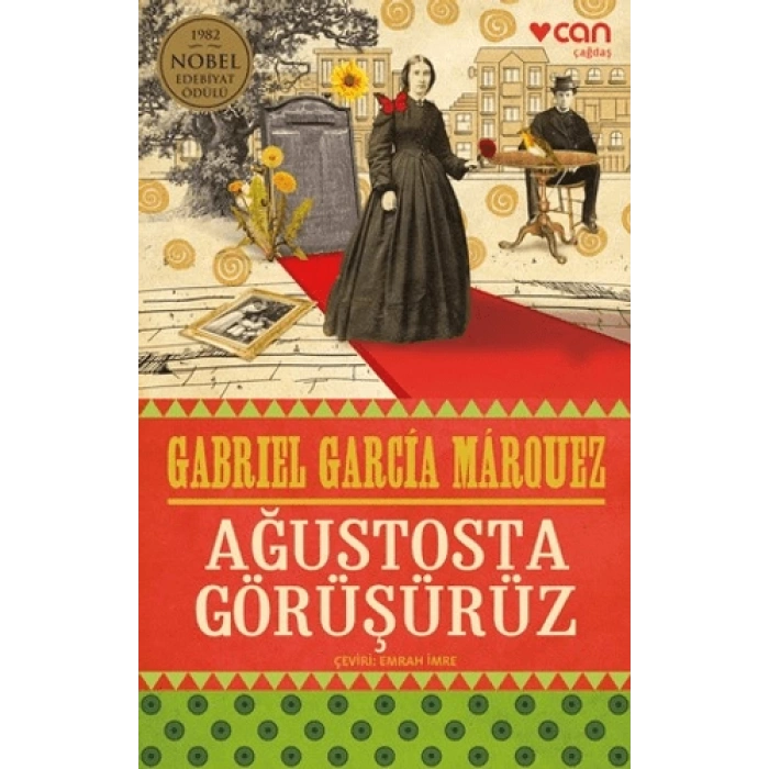 Ağustosta Görüşürüz - Gabrierl Garcia Marquez - Can Yayınları