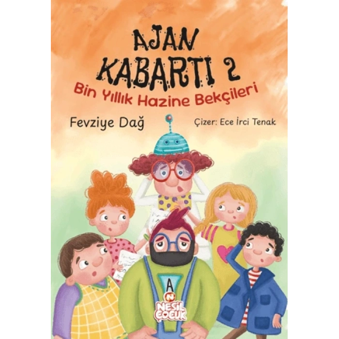 Ajan Kabartı 2- Bin Yıllık Hazine Bekçileri-Fevziye Dağ-Nesil Çocuk