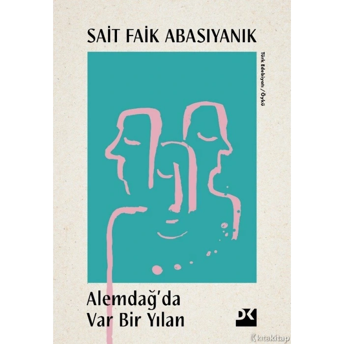 Alemdağda Var Bir Yılan-Sait Faik Abasıyanık-Doğan Yayınları