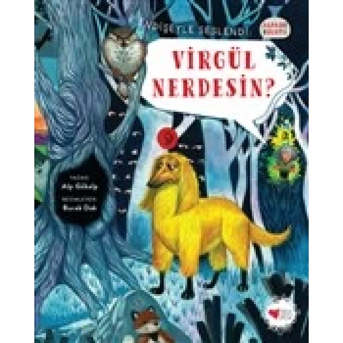 Alfabe Bulutu 3-Virgül Nerdesin? - Alp Gökalp - Can Çocuk Yayınları