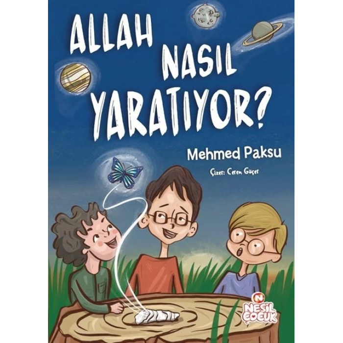 Allah Nasıl Yaratıyor-Mehmet Paksu-Nesil Yayınları