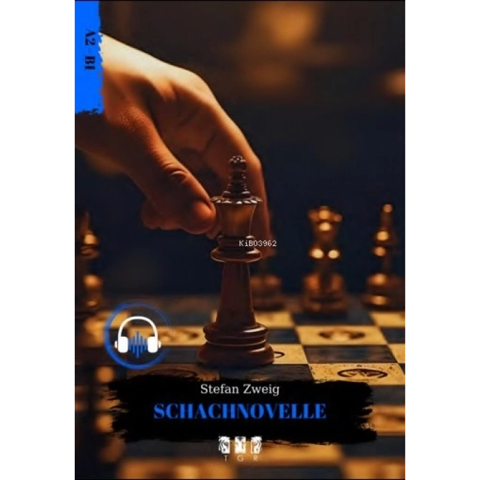 Almanca Hikaye A2.B1-Schacnovelle -TGR Yayınları