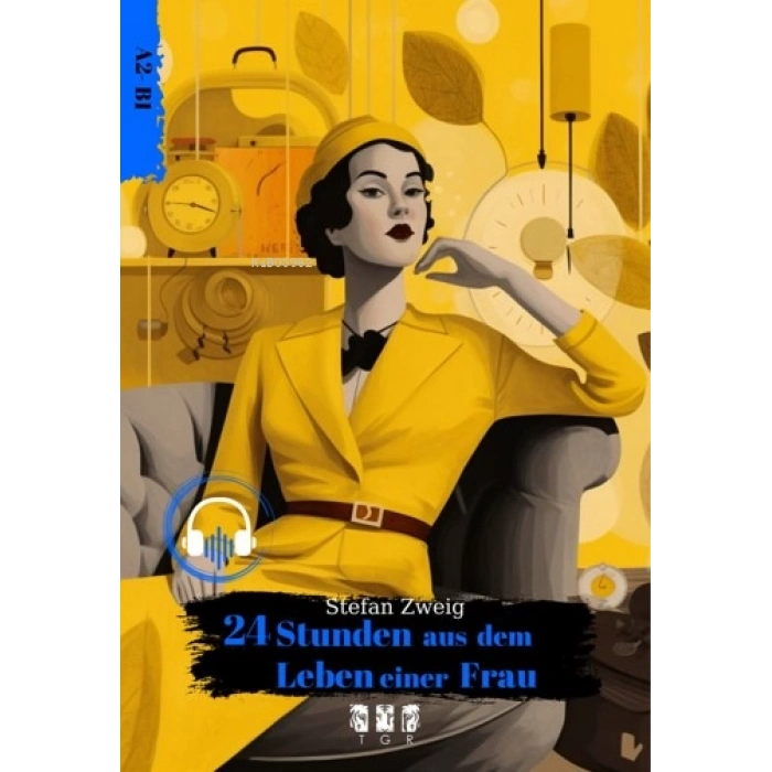 Almanca Hikaye A2.B1-Stunden Aus Dem Leben Eıner -TGR Yayınları