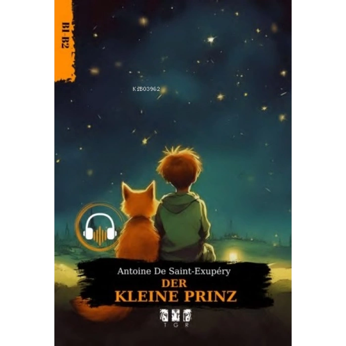 Almanca Hikaye B1.B2-Der Klaıne Prınz -TGR Yayınları