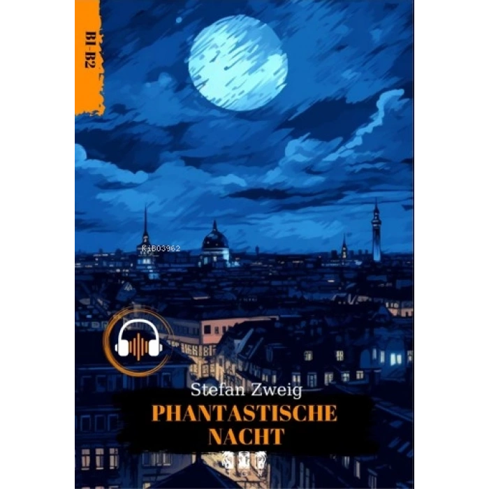Almanca Hikaye B1.B2-Phantastısche Nacht -TGR Yayınları