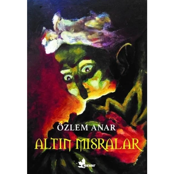 Altın Mısralar - Özlem Anar - Çınar Yayınları