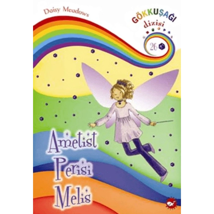 Ametist Perisi Melis - 26. Kitap-Daisy Meadows-Beyaz Balina Yayınları