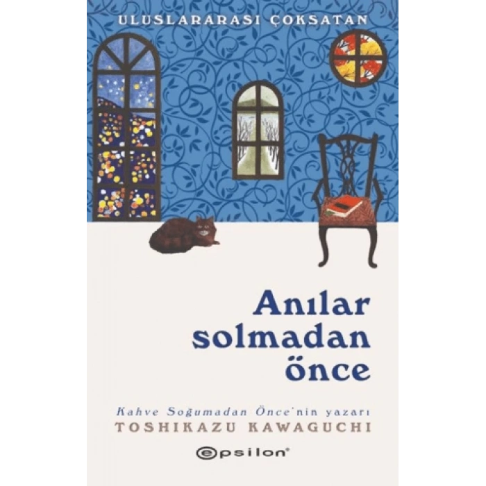Anılar Solmadan Önce-Toshikazu Kawaguchi-Epsilon Yayınevi