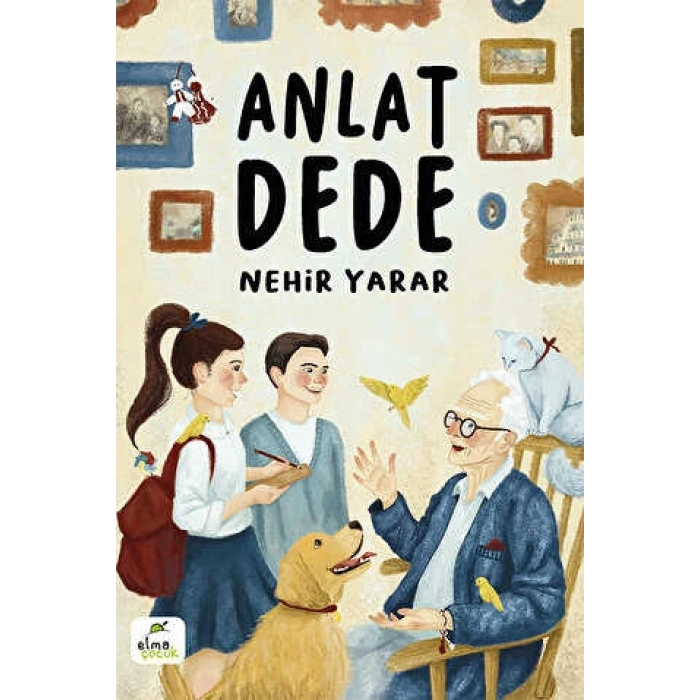 Anlat Dede-Elma Çocuk-Nehir Yarar