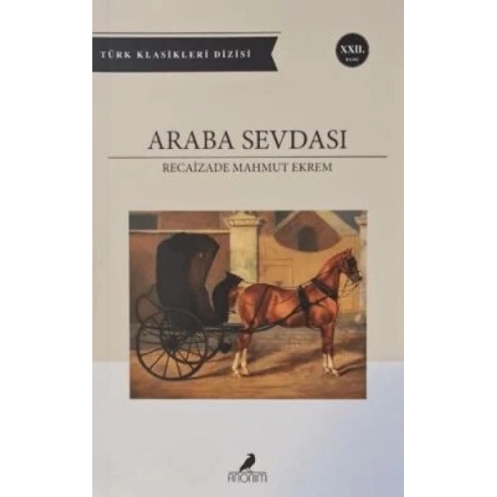 Araba Sevdası - Recaizade Mahmut Ekrem - Anonim Yayınları